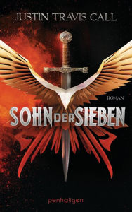 Title: Sohn der Sieben: Roman, Author: Justin Travis Call