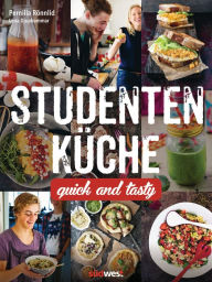 Title: Studentenküche: Quick and Tasty, Author: Pernilla Rönnlid