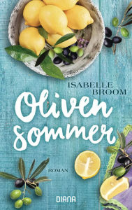 Title: Olivensommer: Roman, Author: Isabelle Broom