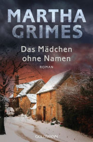 Title: Das Mädchen ohne Namen (Biting the Moon), Author: Martha Grimes