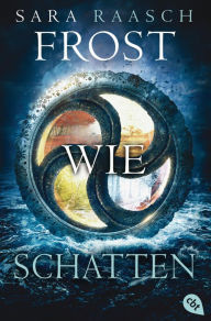 Title: Frost wie Schatten, Author: Sara Raasch