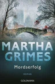 Title: Mordserfolg (Foul Matter), Author: Martha Grimes