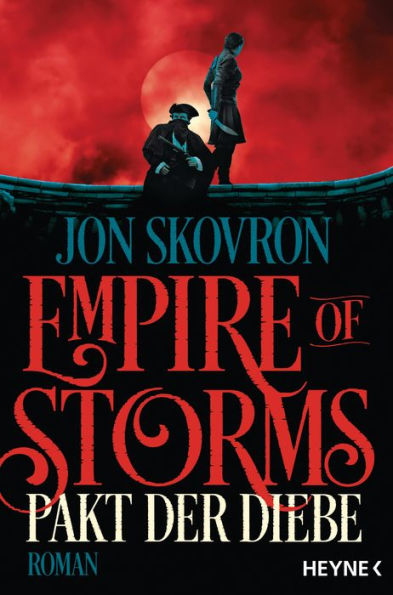 Empire of Storms - Pakt der Diebe: Roman