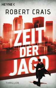 Title: Zeit der Jagd (The Promise), Author: Robert Crais