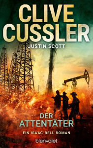 Title: Der Attentäter: Ein Isaac-Bell-Roman (The Assassin), Author: Clive Cussler