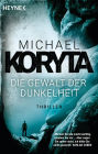 Die Gewalt der Dunkelheit: Thriller