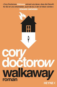 Title: Walkaway: Roman, Author: Cory Doctorow