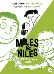 Title: Miles & Niles - Jetzt wird's wild, Author: Jory John