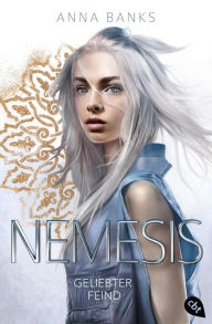 Title: Nemesis - Geliebter Feind, Author: Anna Banks