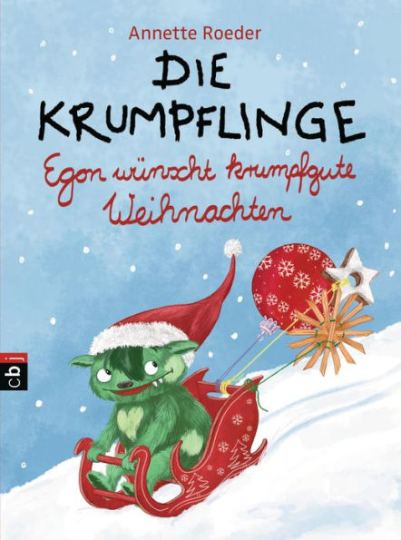 Die Krumpflinge - Egon wünscht krumpfgute Weihnachten: Die Reihe für geübte Leseanfänger*innen