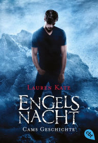 Title: Engelsnacht: Cams Geschichte, Author: Lauren Kate