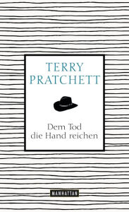 Title: Dem Tod die Hand reichen, Author: Terry Pratchett