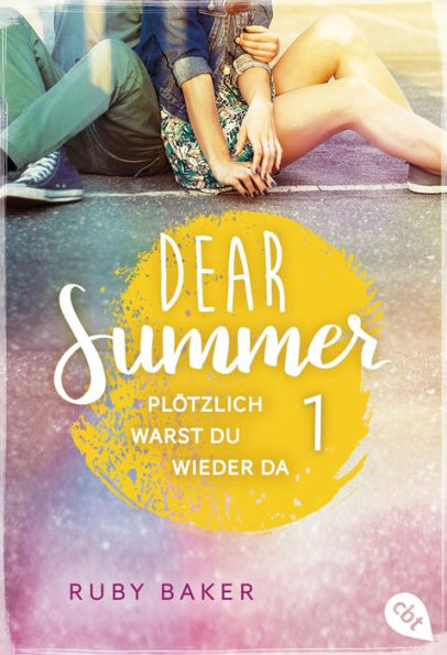 Dear Summer - Plötzlich warst du wieder da