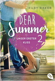 Title: Dear Summer - Unser erster Kuss, Author: Ruby Baker