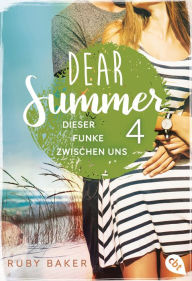 Title: Dear Summer - Dieser Funke zwischen uns, Author: Ruby Baker