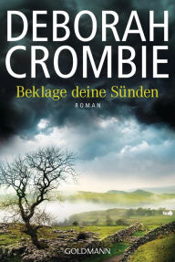 Title: Beklage deine Sünden: Roman, Author: Deborah Crombie