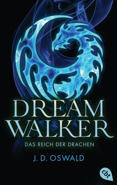 Dreamwalker - Das Reich der Drachen: Abenteuerliche Drachen-Fantasy-Saga