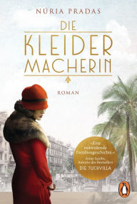 Title: Die Kleidermacherin: Roman, Author: Núria Pradas