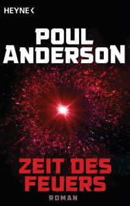 Title: Zeit des Feuers: Roman, Author: Poul Anderson