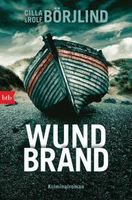 Title: Wundbrand: Kriminalroman, Author: Cilla Börjlind