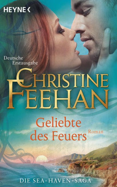 Geliebte des Feuers: Roman -