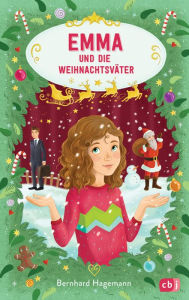 Title: Emma und die Weihnachtsväter, Author: Bernhard Hagemann