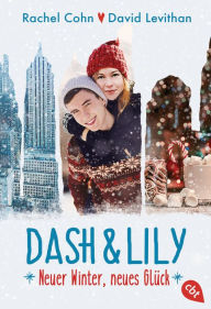 Title: Dash & Lily: Neuer Winter, neues Glück, Author: Rachel Cohn