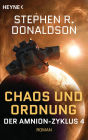 Chaos und Ordnung: Der Amnion-Zyklus, Band 4 - Roman