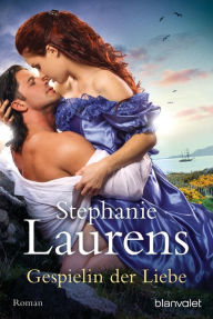 Title: Gespielin der Liebe: Roman, Author: Stephanie Laurens