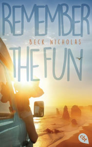 Title: Remember the Fun, Author: Beck Nicholas