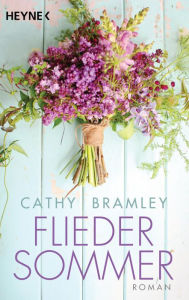 Title: Fliedersommer: Roman, Author: Cathy Bramley