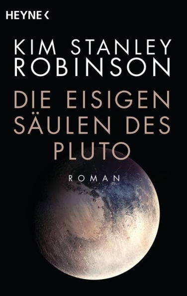 Die eisigen Säulen des Pluto: Roman