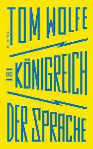 Title: Das Königreich der Sprache (The Kingdom of Speech), Author: Tom Wolfe