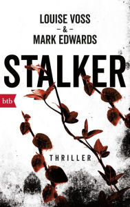 Title: Stalker: Thriller, Author: Louise Voss