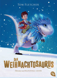 Title: Der Weihnachtosaurus, Author: Tom Fletcher