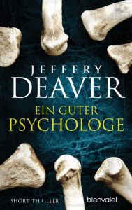 Title: Ein guter Psychologe: Short Thriller, Author: Jeffery Deaver