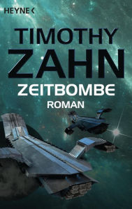 Title: Zeitbombe: Erzählungen, Author: Timothy Zahn