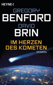 Title: Im Herzen des Kometen: Roman, Author: David Brin