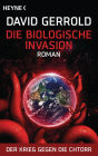 Die biologische Invasion: Der Krieg gegen die Chtorr, Band 1 - Roman