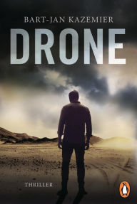 Title: Drone: Thriller, Author: Bart-Jan Kazemier