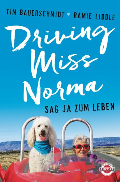 Driving Miss Norma: Sag Ja zum Leben