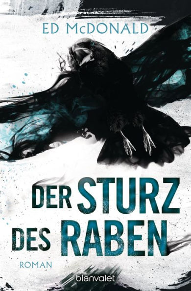 Der Sturz des Raben: Roman