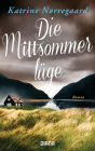 Die Mittsommerlüge: Roman