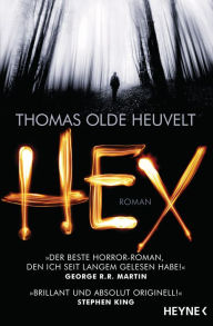 Title: Hex: Roman, Author: Thomas Olde Heuvelt
