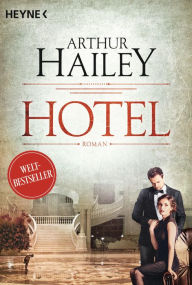 Title: Hotel: Roman -, Author: Arthur Hailey