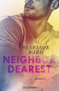 Title: Neighbor Dearest: Roman, Author: Penelope Ward