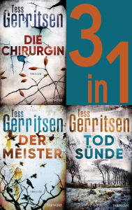 Title: Rizzoli & Isles Band 1-3: - Die Chirurgin / Der Meister / Todsünde (3in1-Bundle): Drei Romane in einem Band, Author: Tess Gerritsen