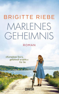 Title: Marlenes Geheimnis: Roman, Author: Brigitte Riebe