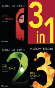 Title: Der Women's Murder Club Band 1-3: - Der 1. Mord / Die 2. Chance / Der 3. Grad (3in1-Bundle): Drei Thriller in einem Band, Author: James Patterson