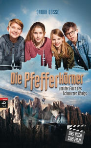 Title: Die Pfefferkörner und der Fluch des Schwarzen Königs: Buch zum Film, Author: Sarah Bosse